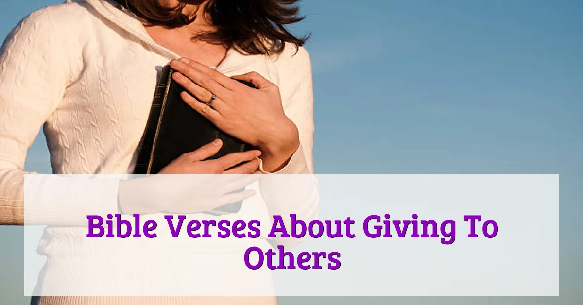 Bible Verses About Giving To Others