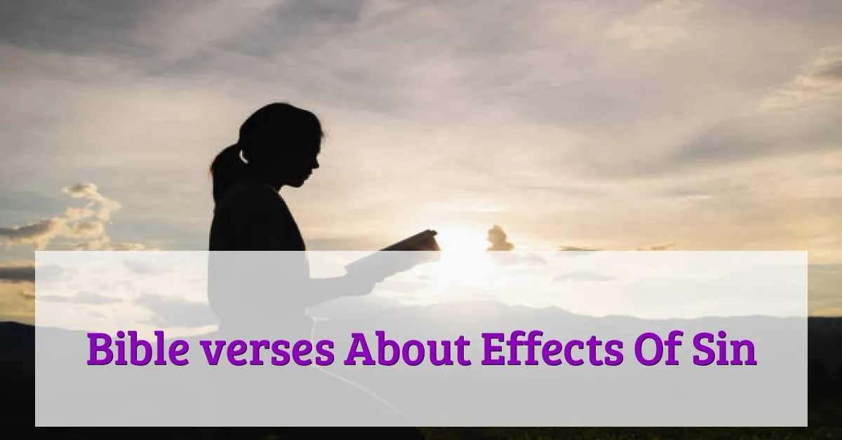 Bible verses About Effects Of Sin