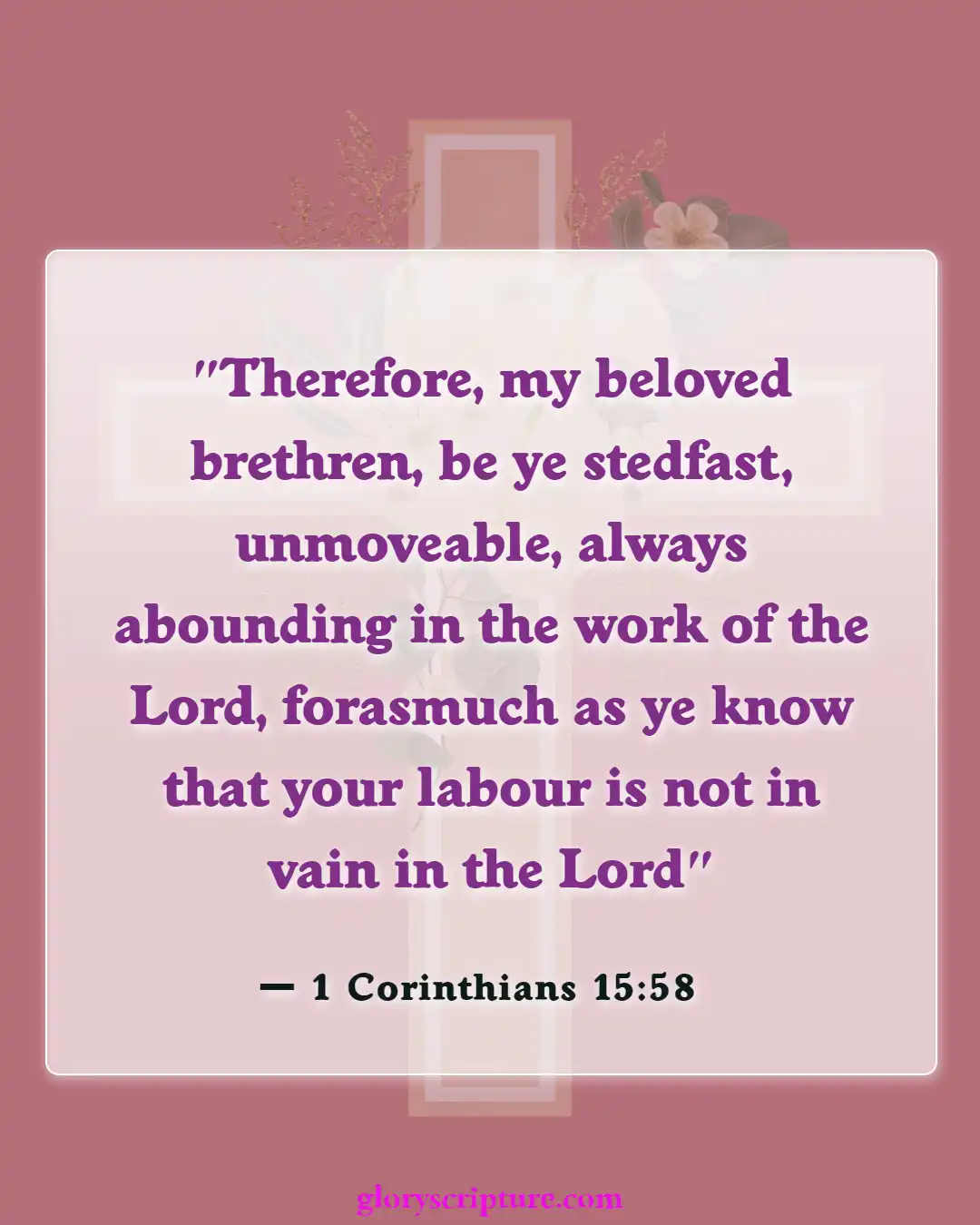 Bible Verses About Moving Forward (1 Corinthians 15:58)