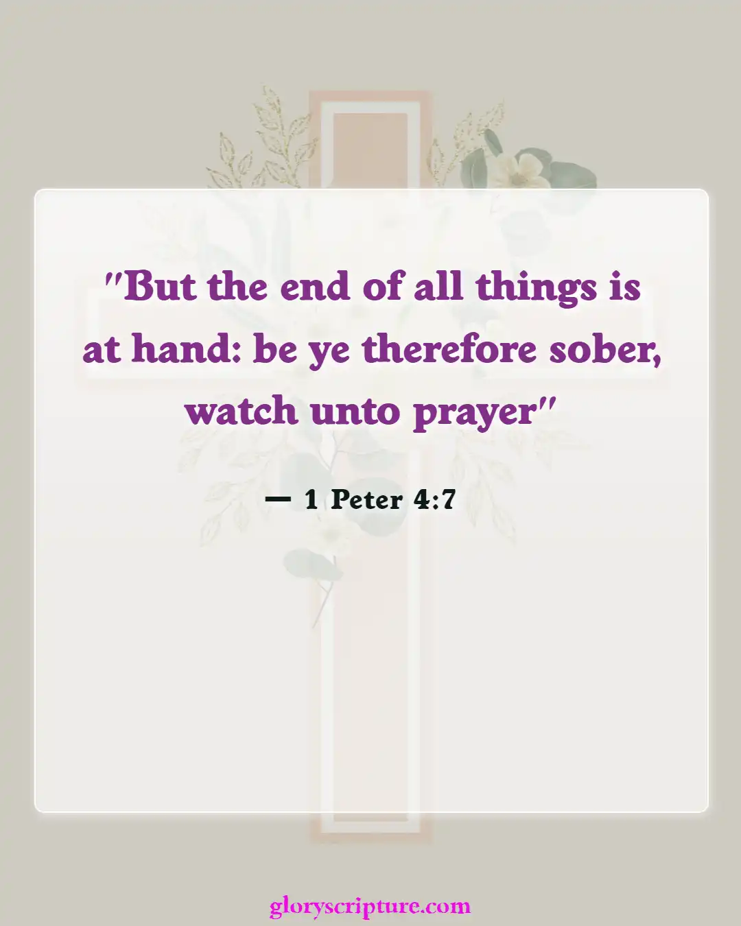 Bible Verses About Night Prayer (1 Peter 4:7)