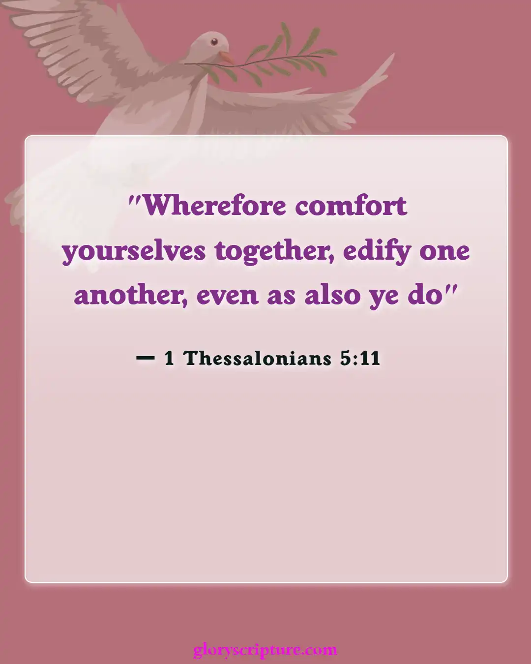 Bible Verses About Thoughts Of Suicide (1 Thessalonians 5:11)