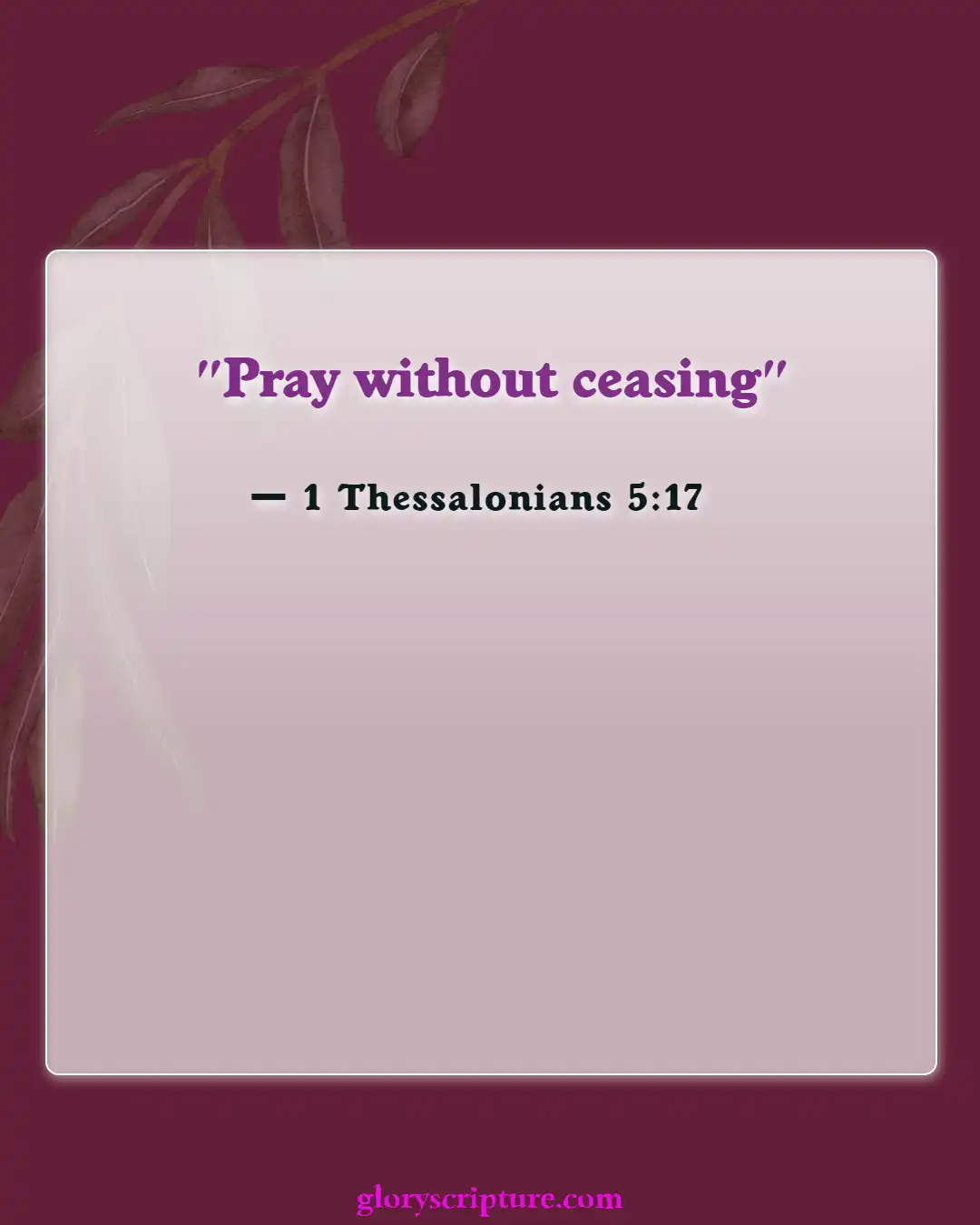 Bible Verses About Night Prayer (1 Thessalonians 5:17)