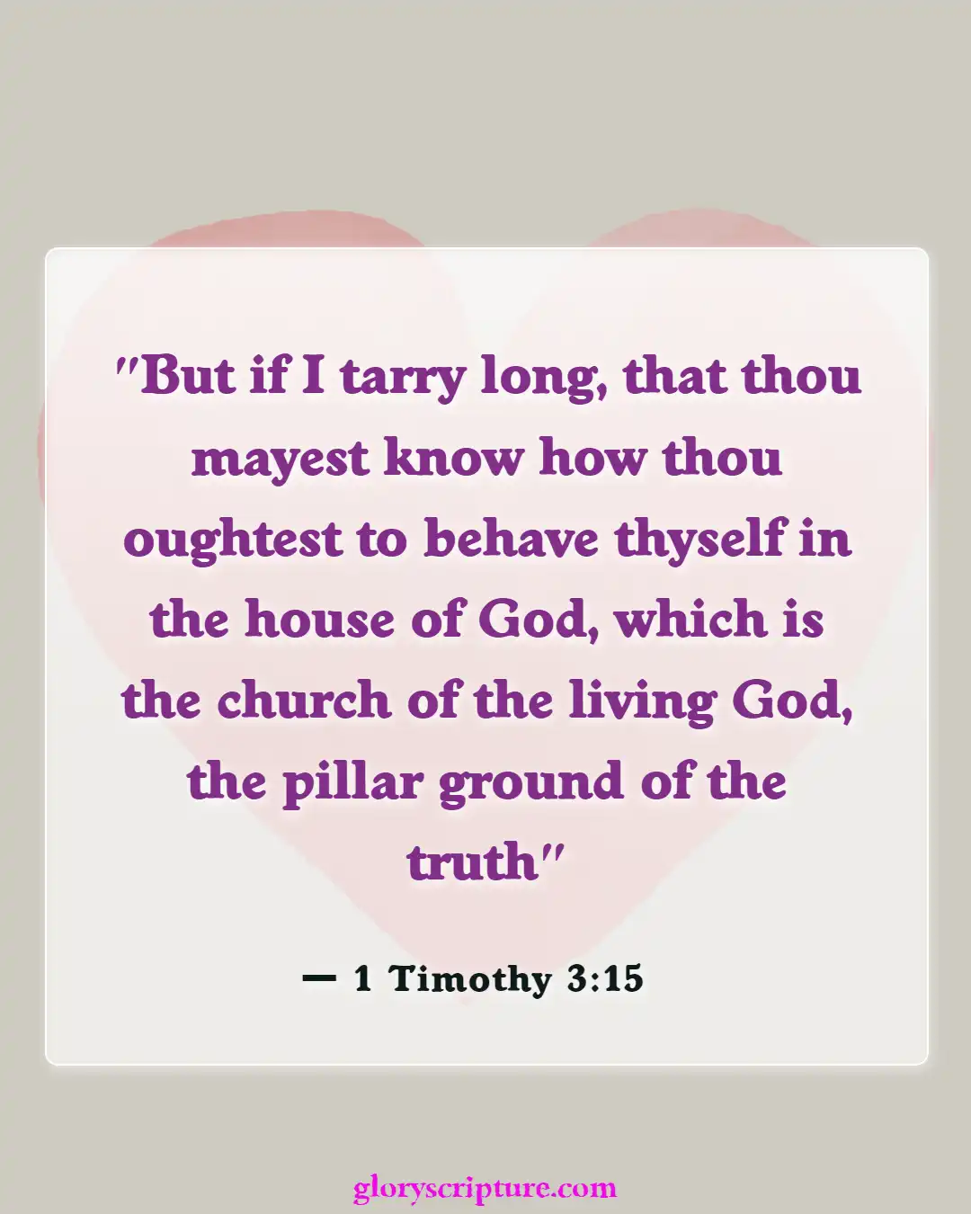 Bible Verses About Church Building, (1 Timothy 3:15)