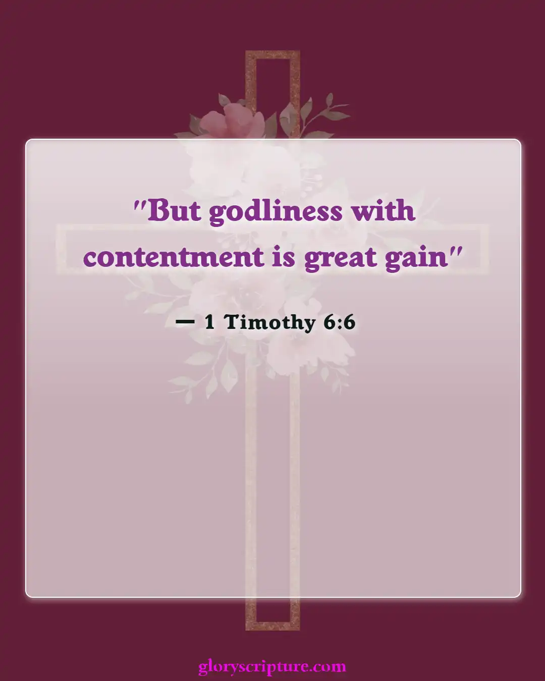 Bible Verses About Overcoming Greed (1 Timothy 6:6)
