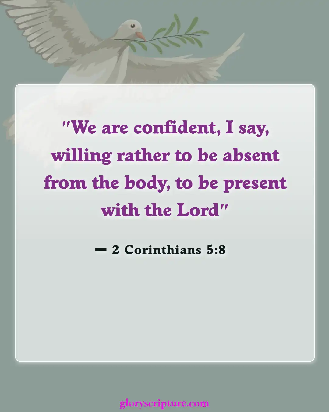 Bible Verses About Entering Gates Of Heaven (2 Corinthians 5:8)