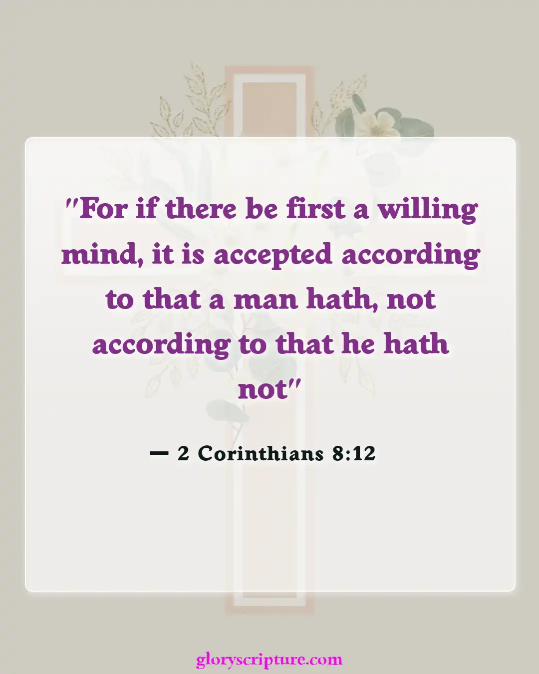 Bible Verses About Giving To Others (2 Corinthians 8:12)