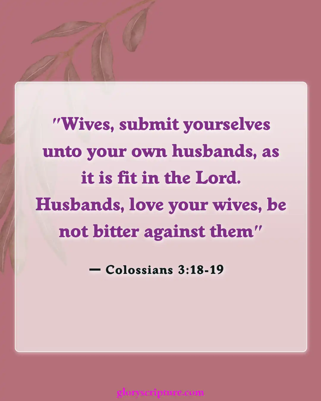 Bible Verses About Marriage Between Man And Woman, (Colossians 3:18-19)