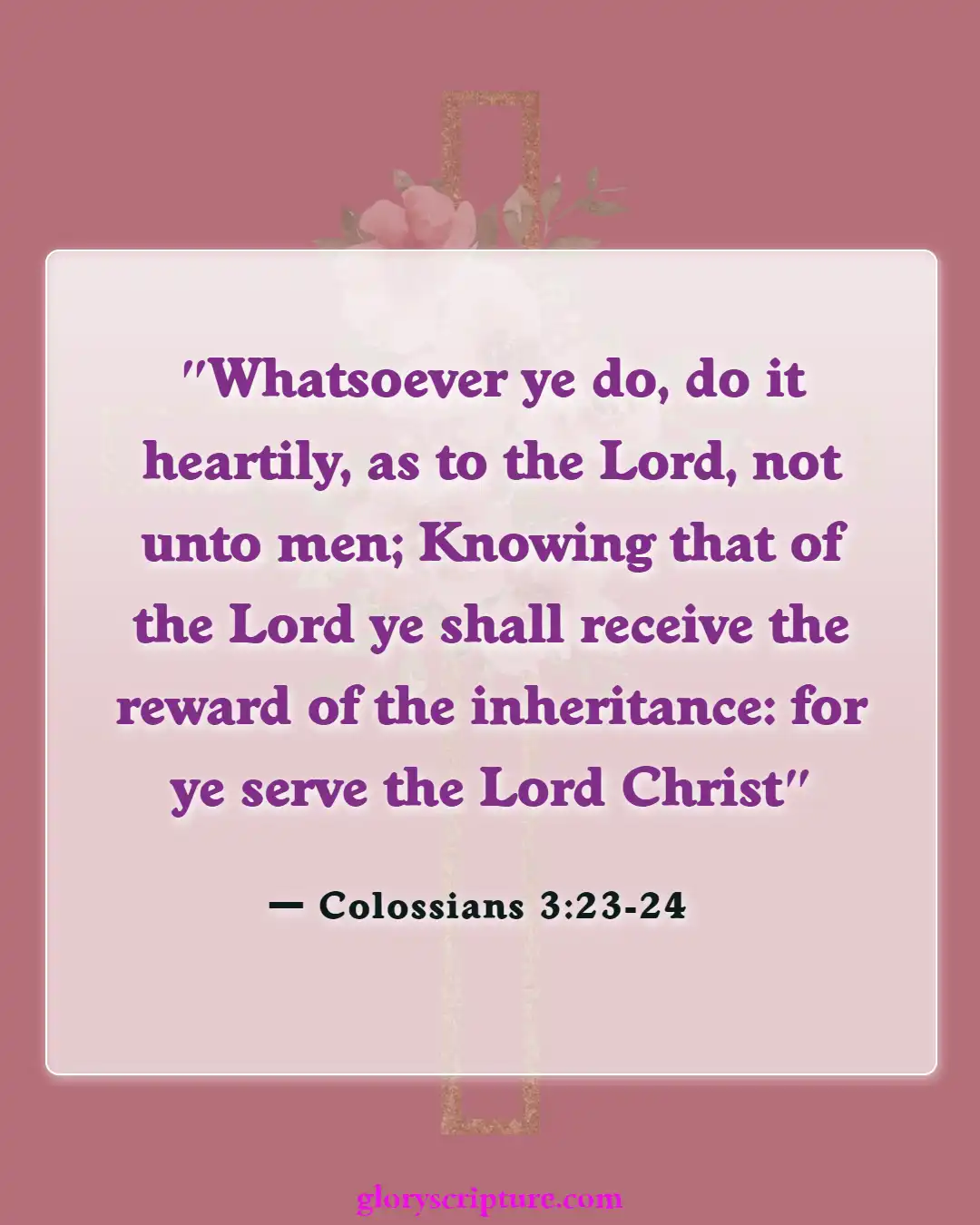 Bible Verses About Giving To Others (Colossians 3:23-24)