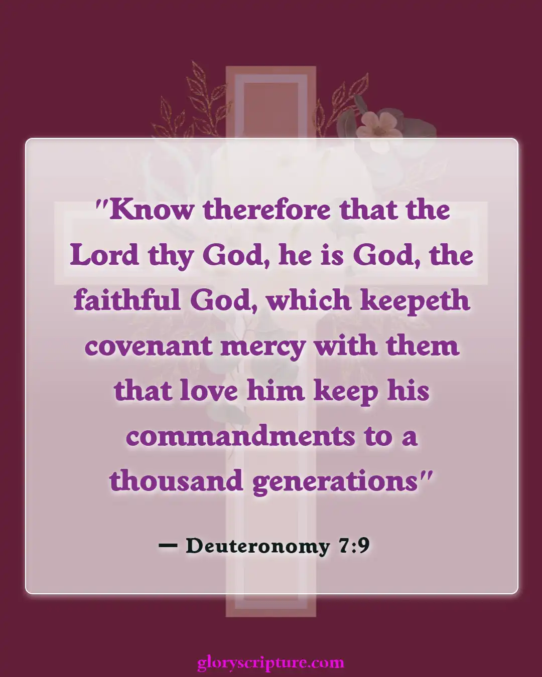 Bible Verses About Relationship With God (Deuteronomy 7:9)