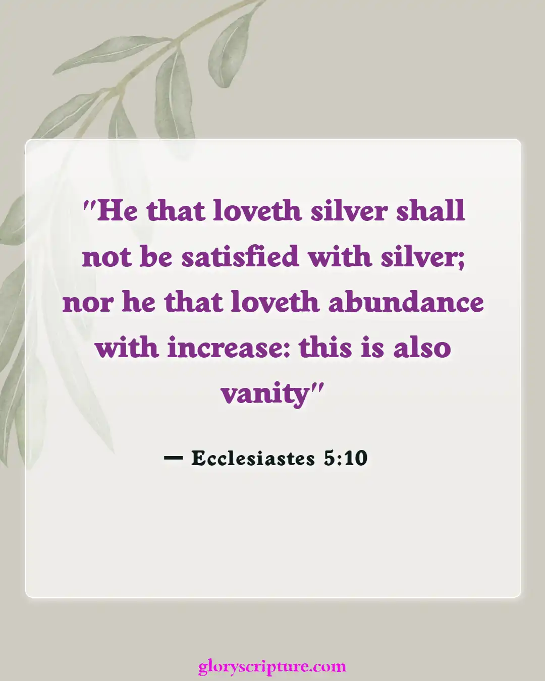 Bible Verses About Overcoming Greed (Ecclesiastes 5:10)