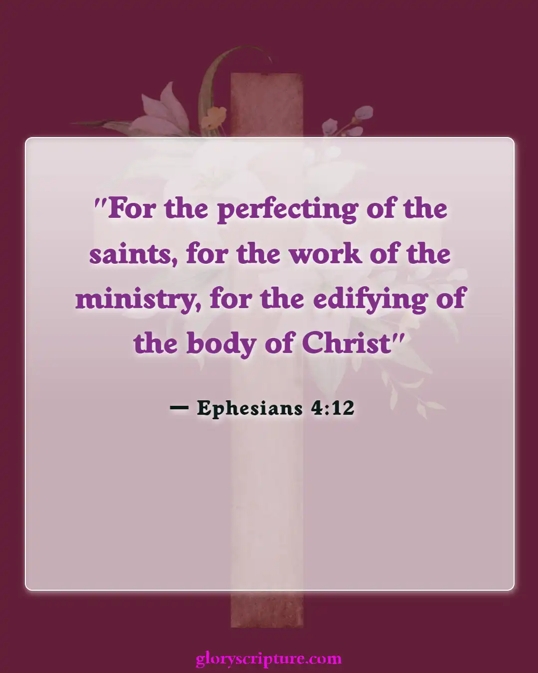 Bible Verses About Body Of Christ (Ephesians 4:12)