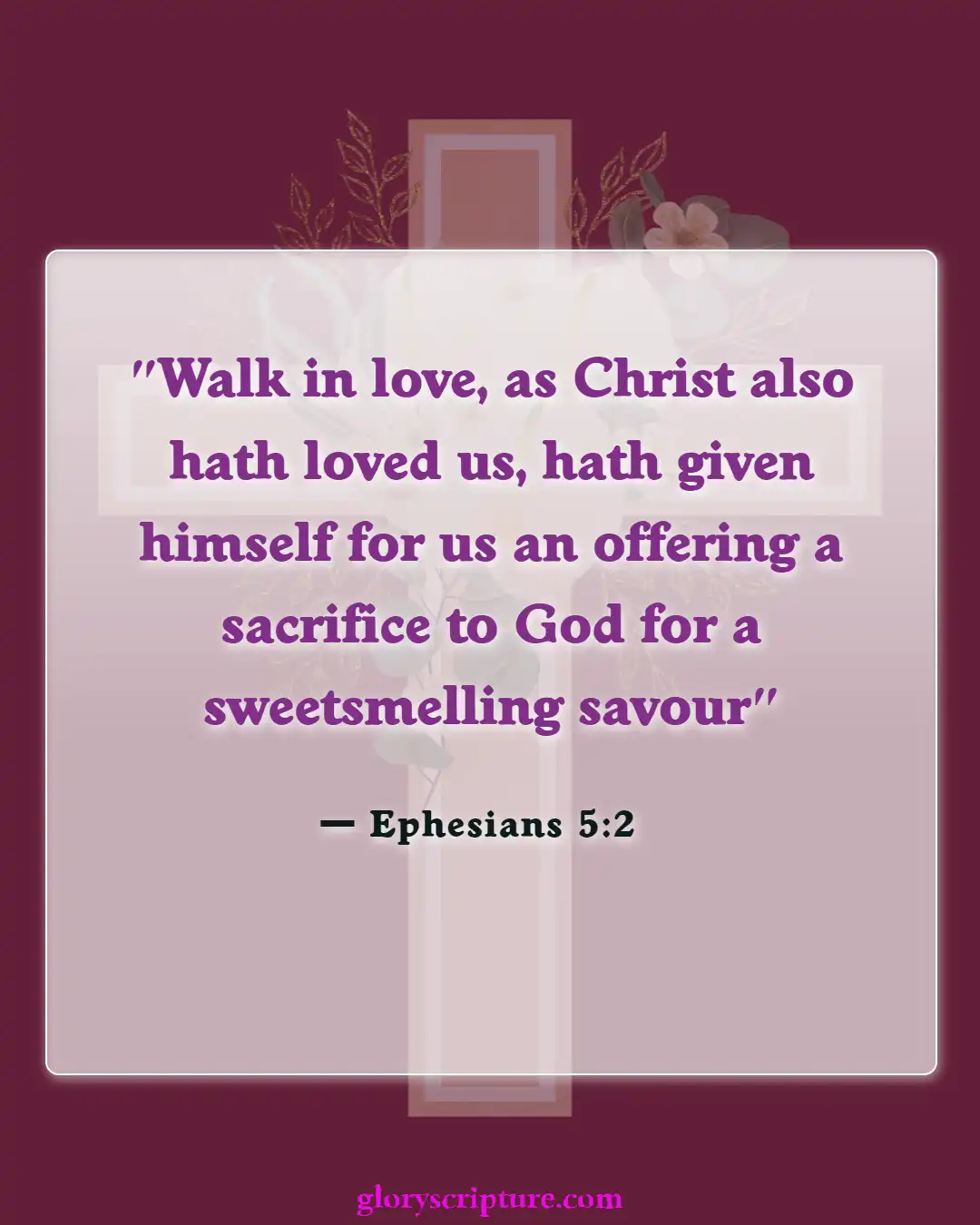 Bible Verses About Giving To Others (Ephesians 5:2)
