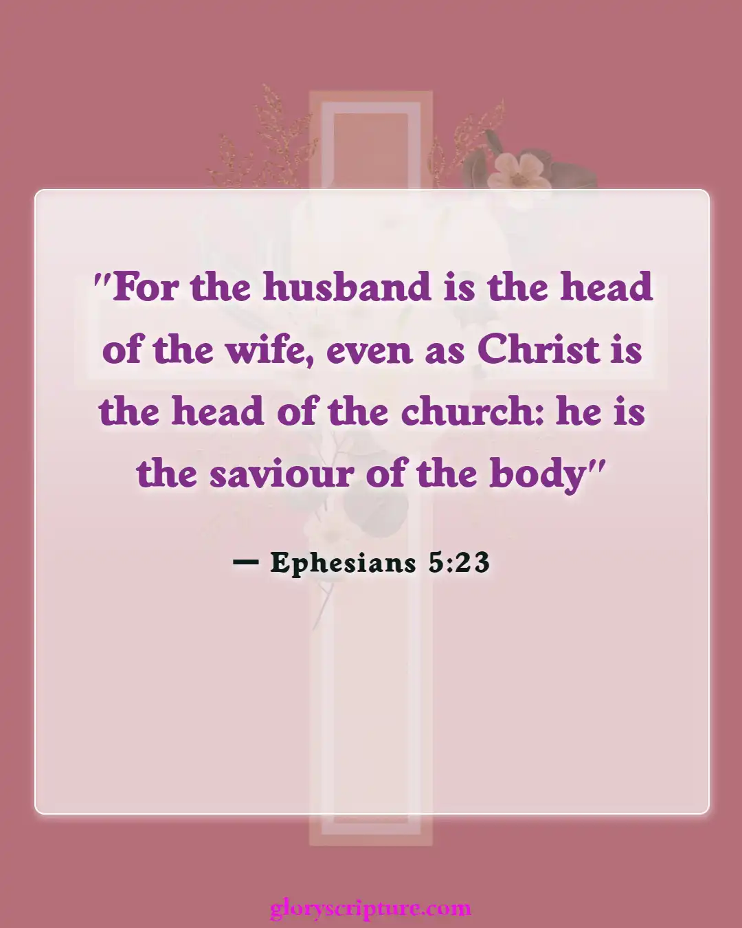 Bible Verses About Body Of Christ (Ephesians 5:23)