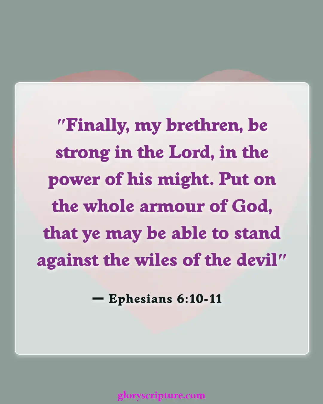 Bible Verses About God Testing Our Faith (Ephesians 6:10-11)