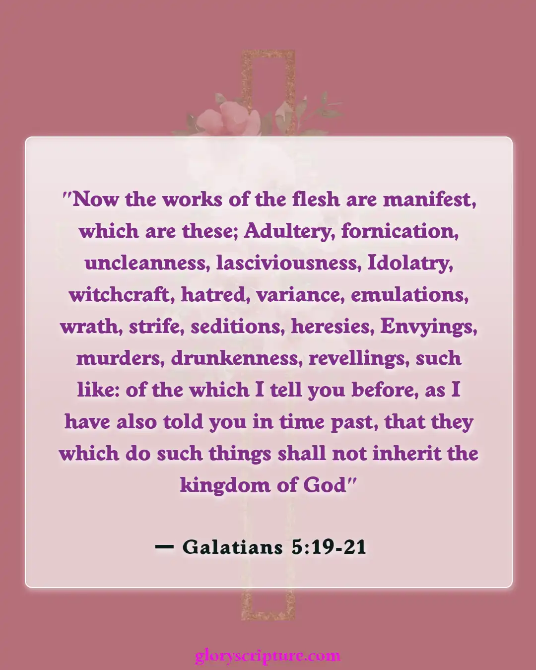 Bible verses About Effects Of Sin (Galatians 5:19-21)