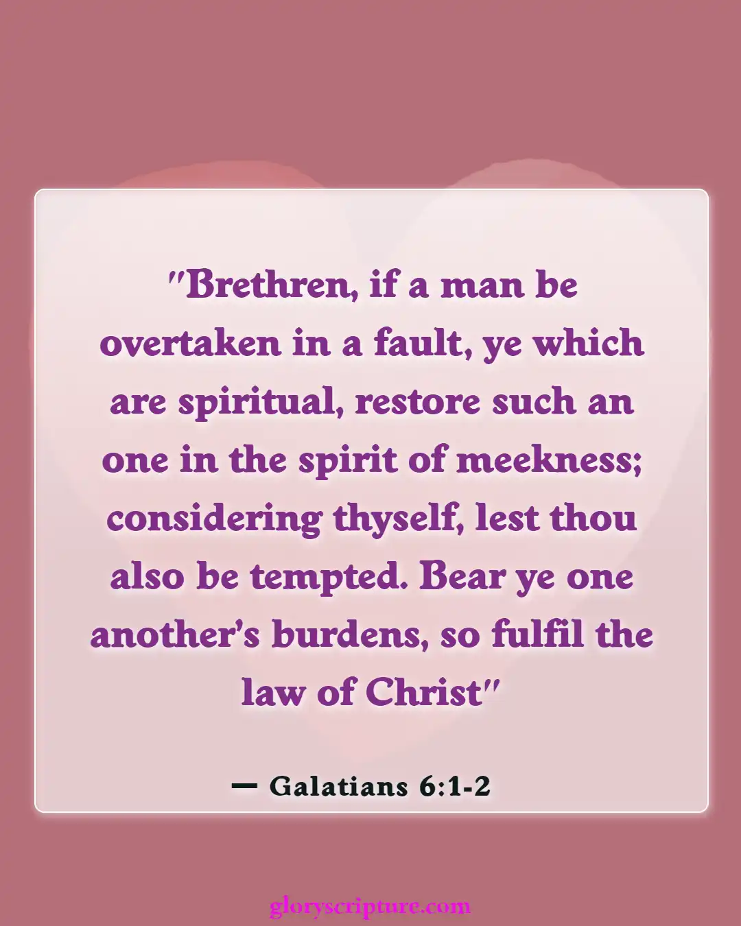 Bible Verses About Relationships With Friends (Galatians 6:1-2)