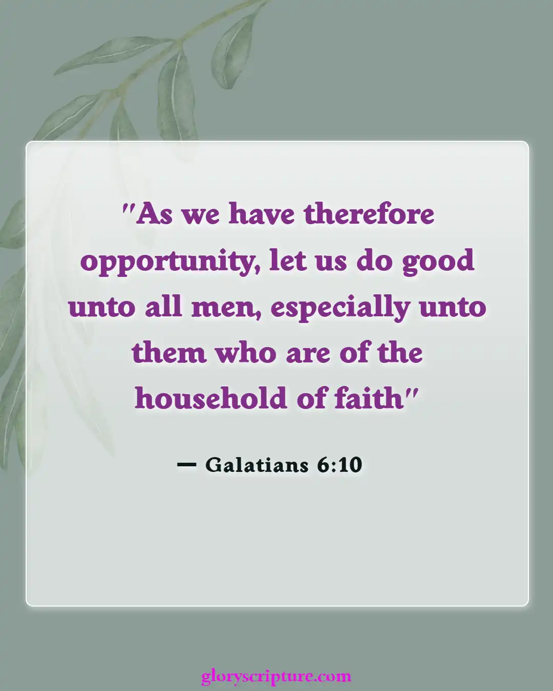 Bible verses About Care For The Sick (Galatians 6:10)