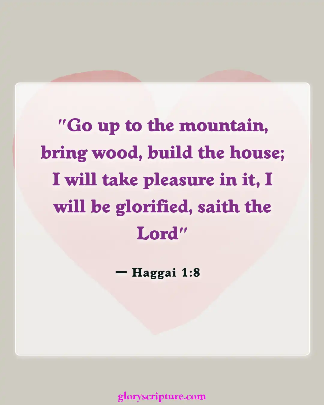 Bible Verses About Church Building, (Haggai 1:8)