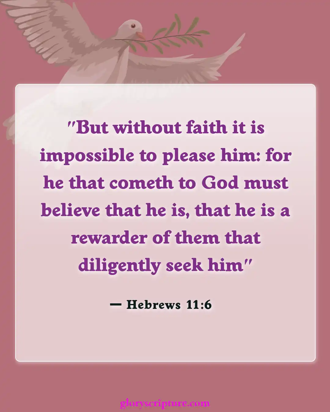 Bible verses About Enter The Kingdom Of God (Hebrews 11:6)