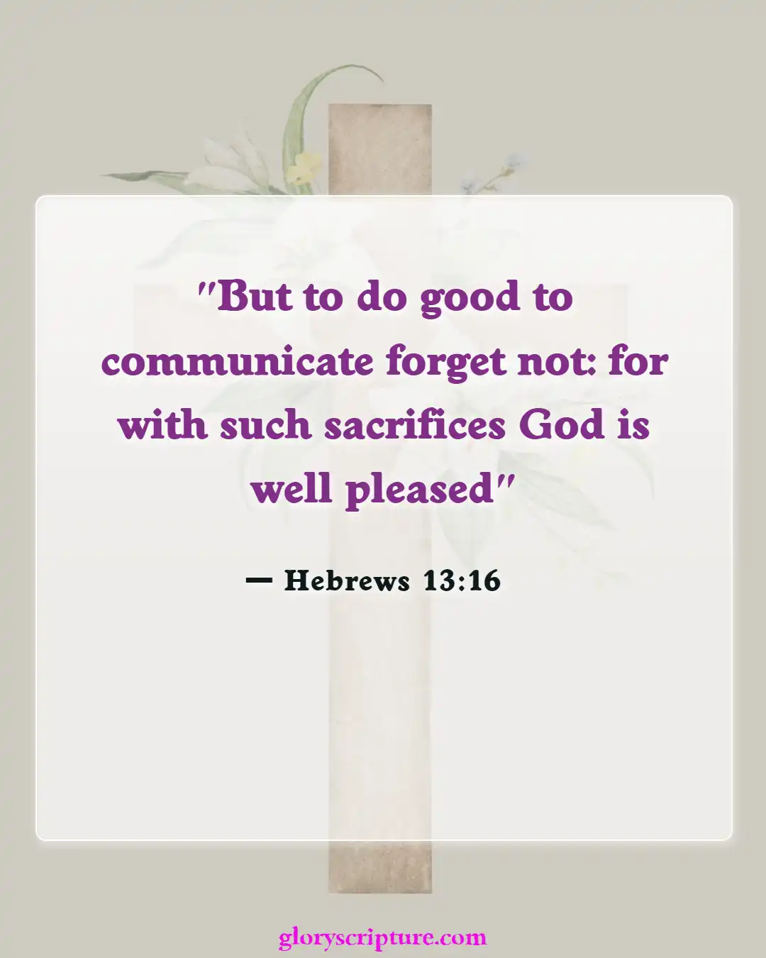 Bible Verses About Giving To Others (Hebrews 13:16)