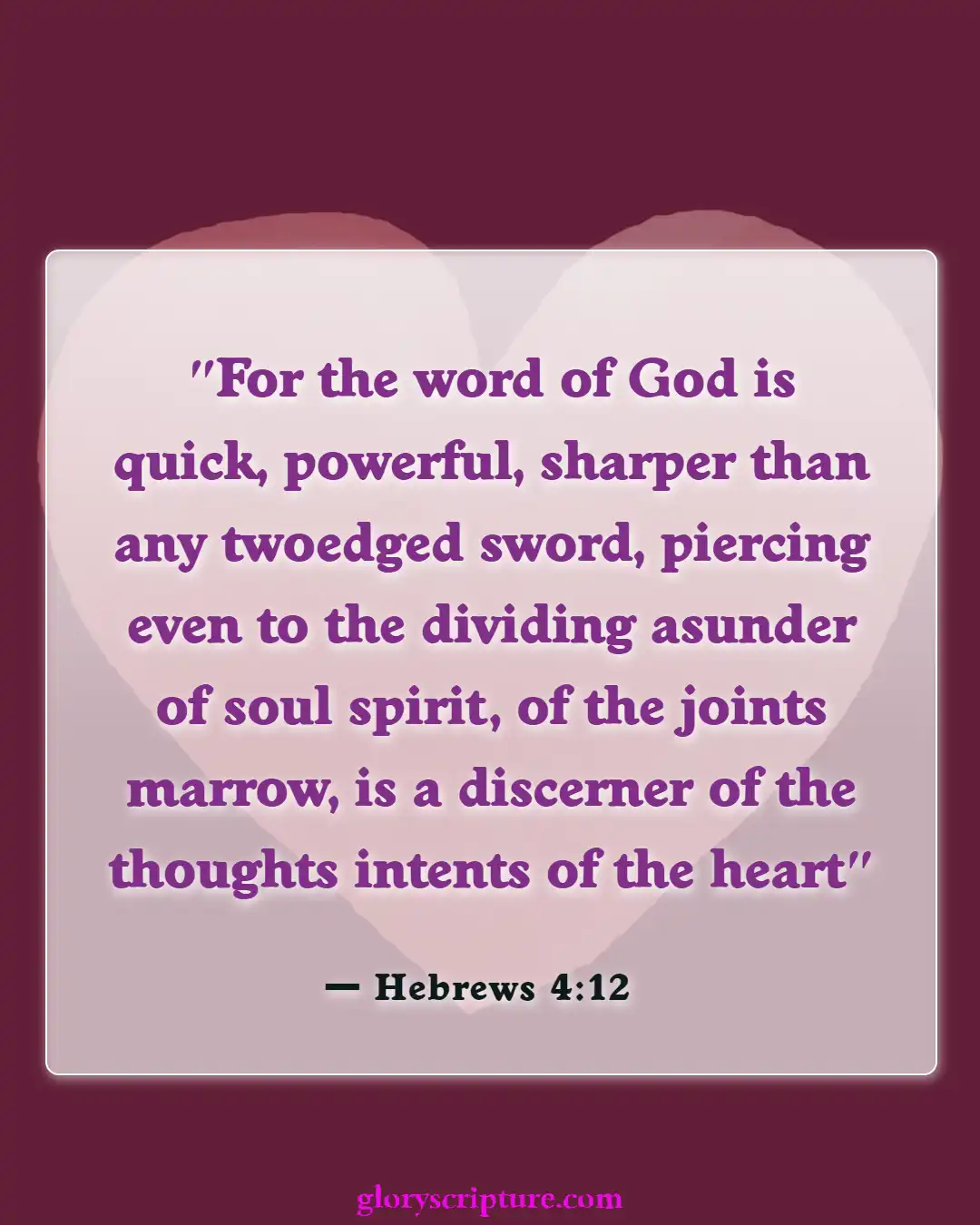 Bible verses About Power Of The Word (Hebrews 4:12)