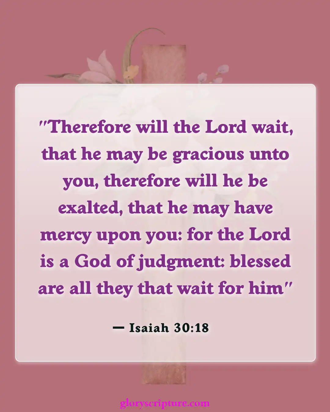 Bible Verses About God’s Unmerited Favor (Isaiah 30:18)