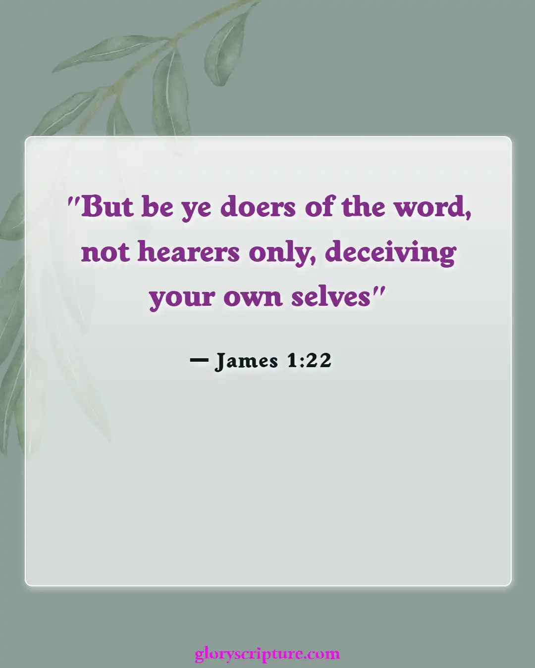 Bible Verses About Relationship With God (James 1:22)