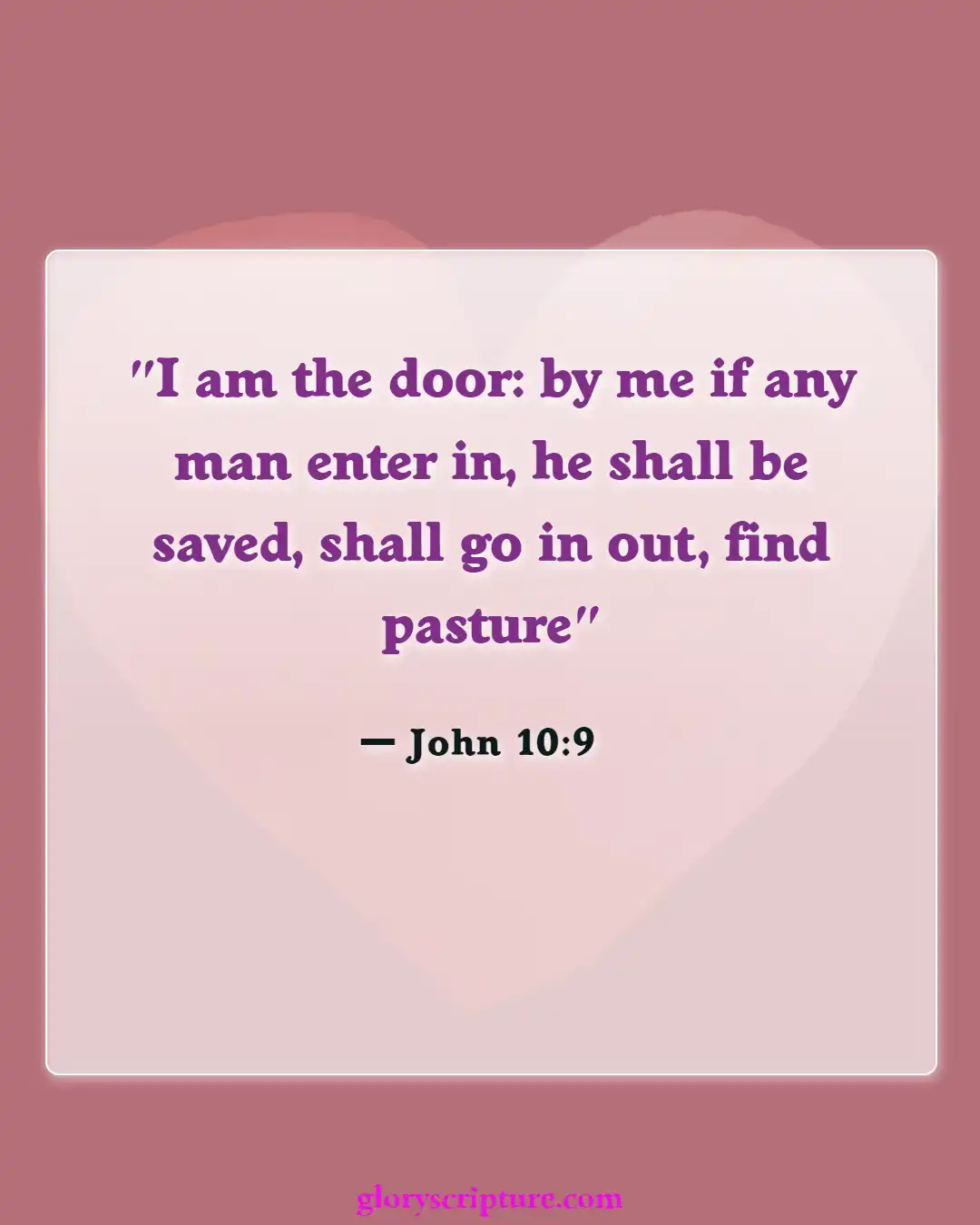 Bible Verses About Entering Gates Of Heaven (John 10:9)
