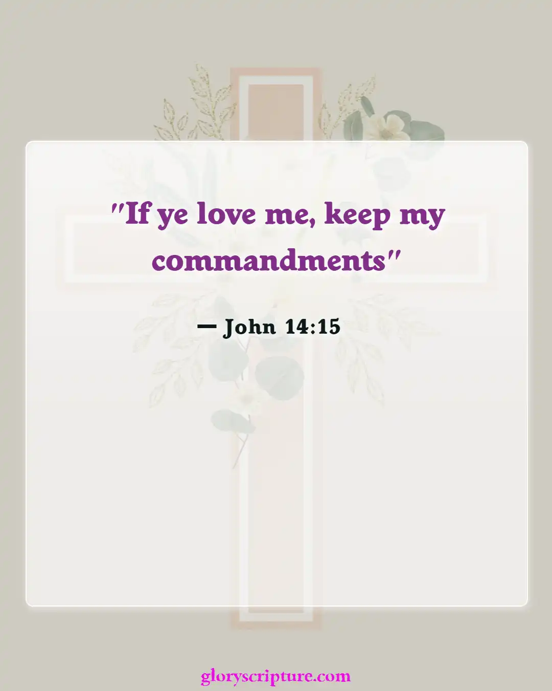 Bible Verses About Relationship With God (John 14:15)