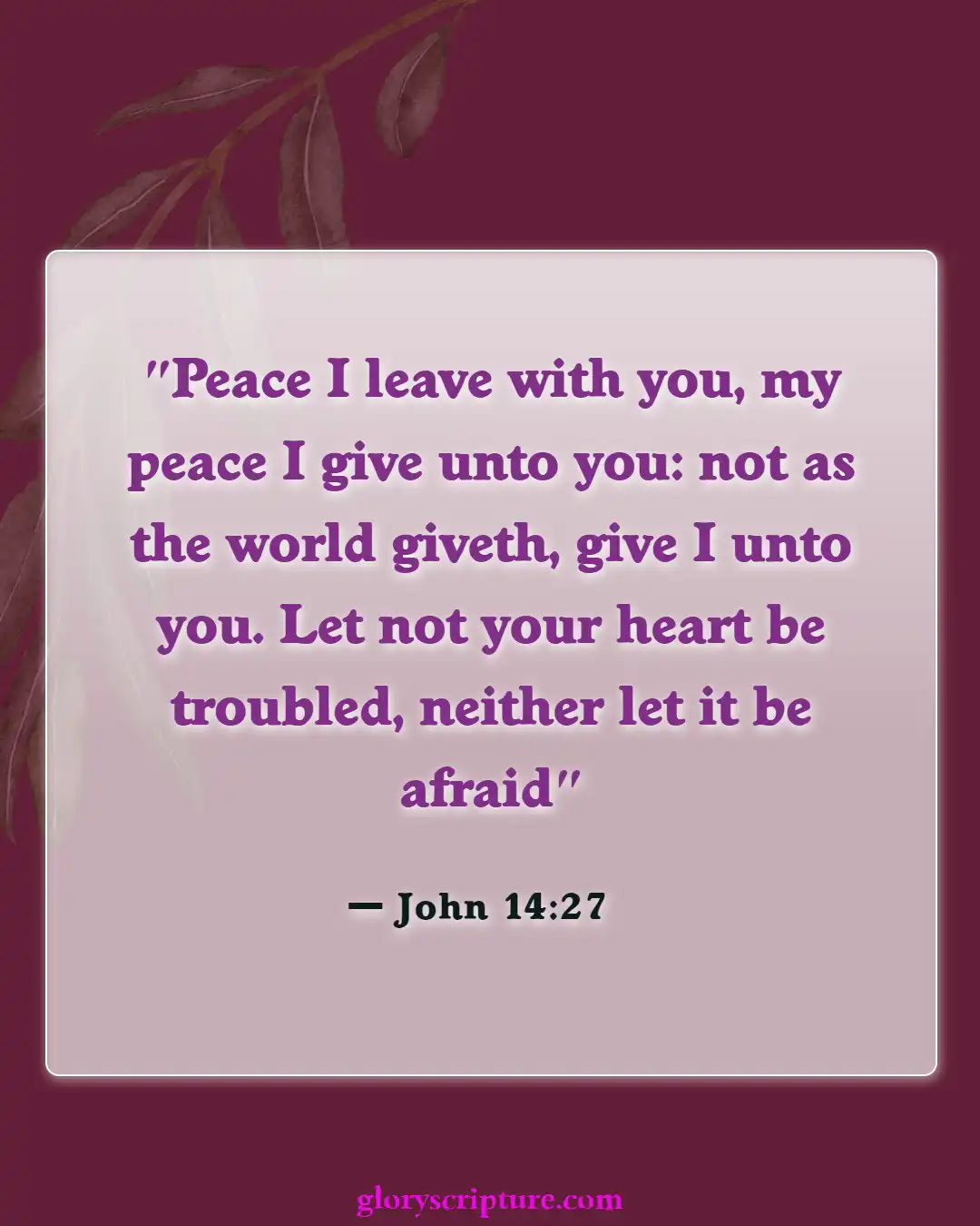 Bible verses About Peace Of Mind (John 14:27)