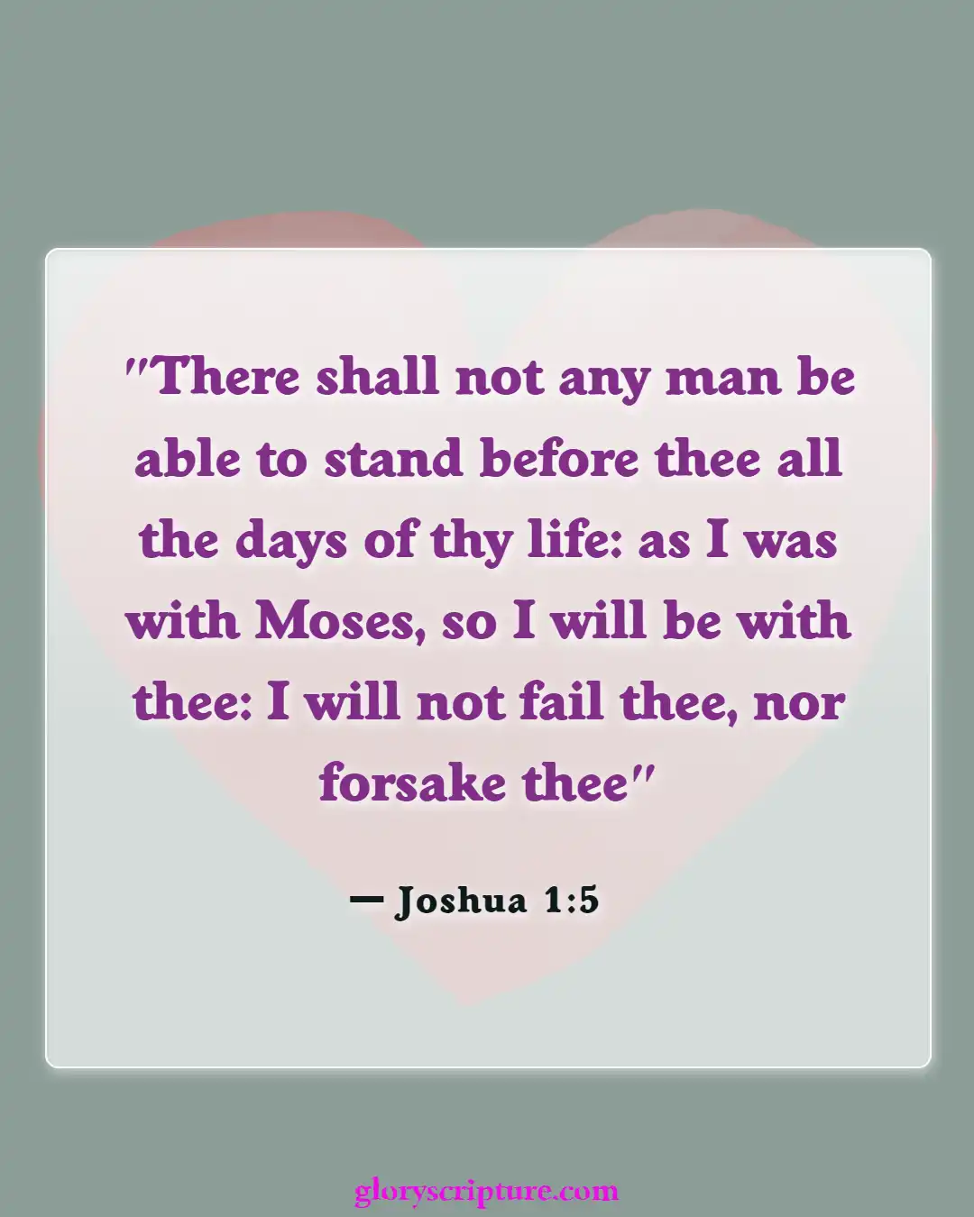 Bible Verses About When You Are At Your Lowest (Joshua 1:5)