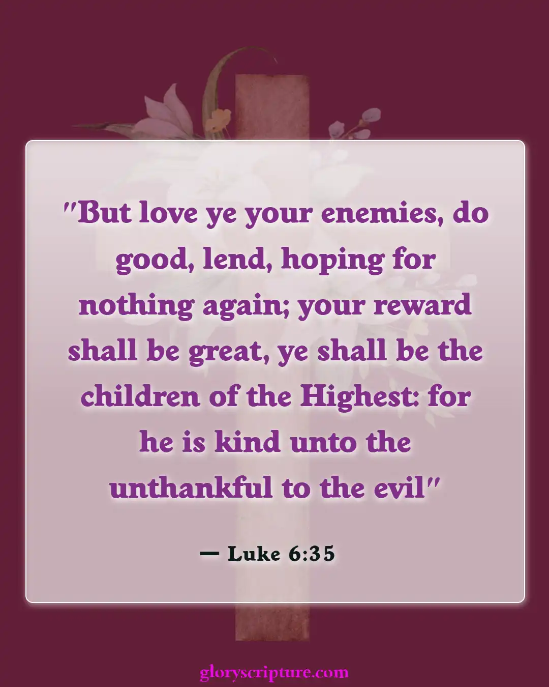 Bible Verses About Giving To Others (Luke 6:35)