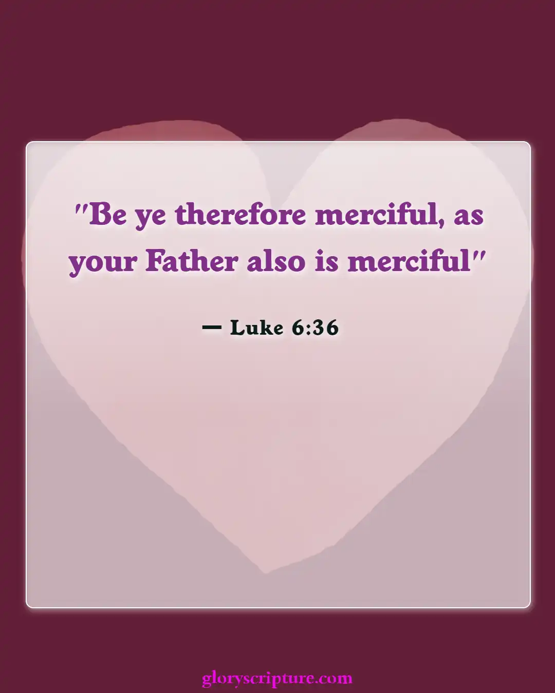 Bible Verses About Punishment For Murder (Luke 6:36)