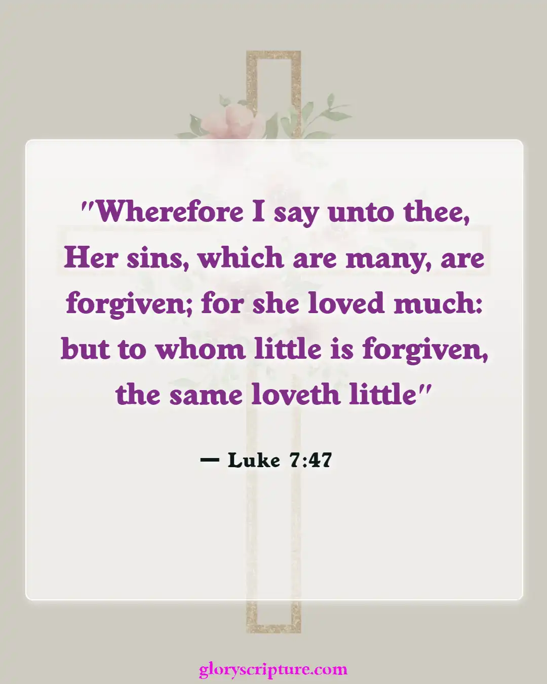 Bible verses About Divorce And Adultery (Luke 7:47)