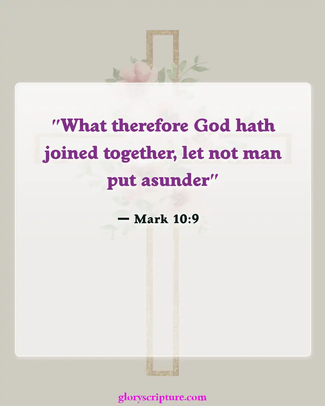 Bible verses About Divorce And Adultery (Mark 10:9)