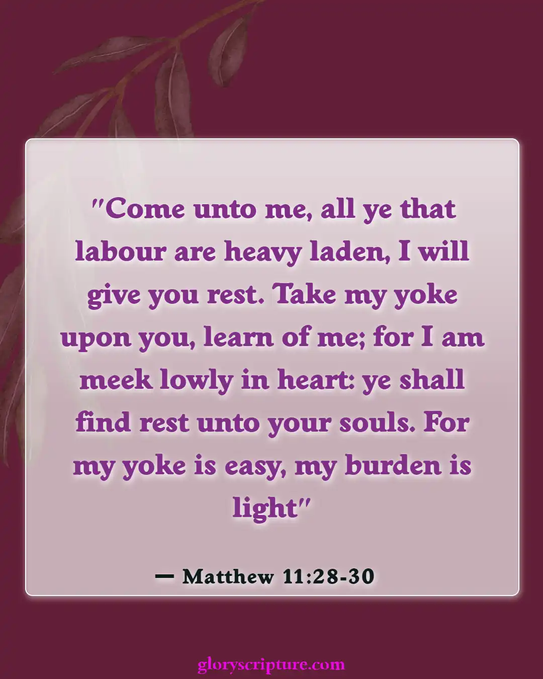 Bible Verses About Moving Forward (Matthew 11:28-30)