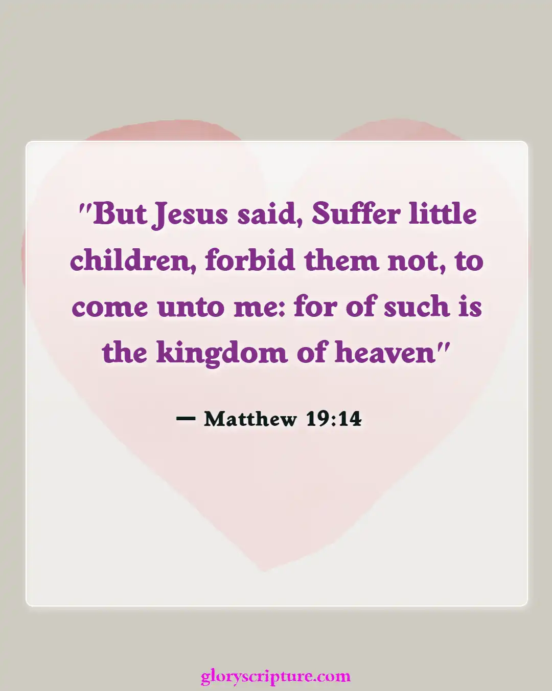 Bible Verses About Giving To Others (Matthew 19:14)