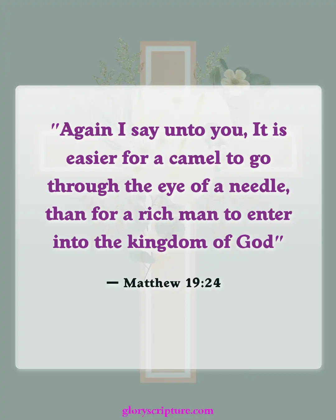 Bible Verses About Overcoming Greed (Matthew 19:24)