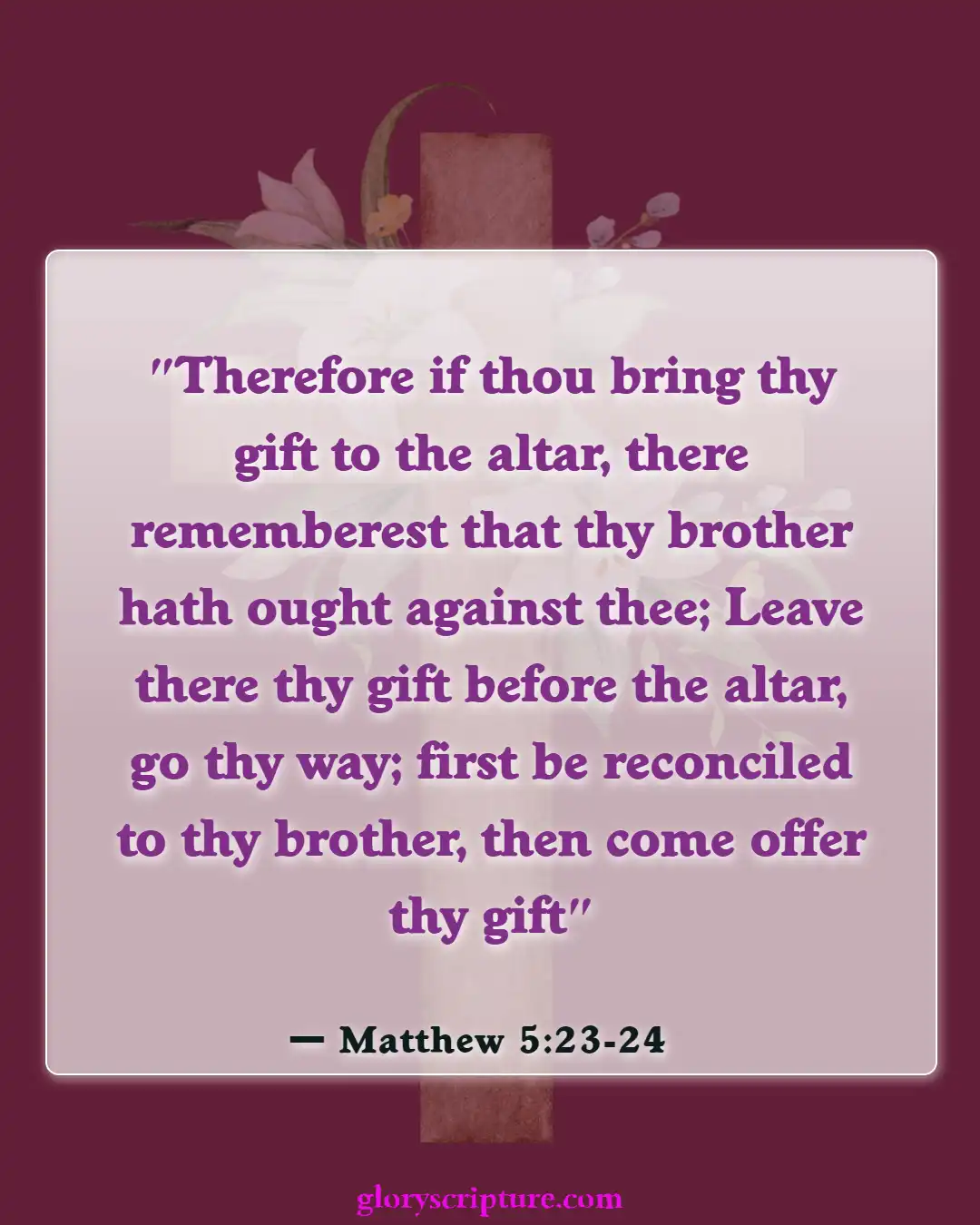 Bible Verses About Relationships With Friends (Matthew 5:23-24)