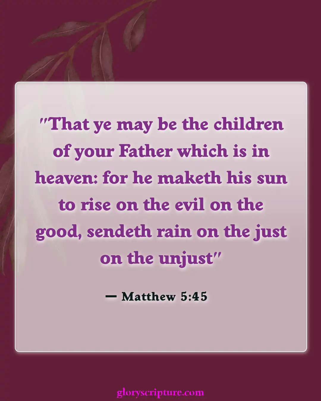Bible Verses About God’s Unmerited Favor (Matthew 5:45)