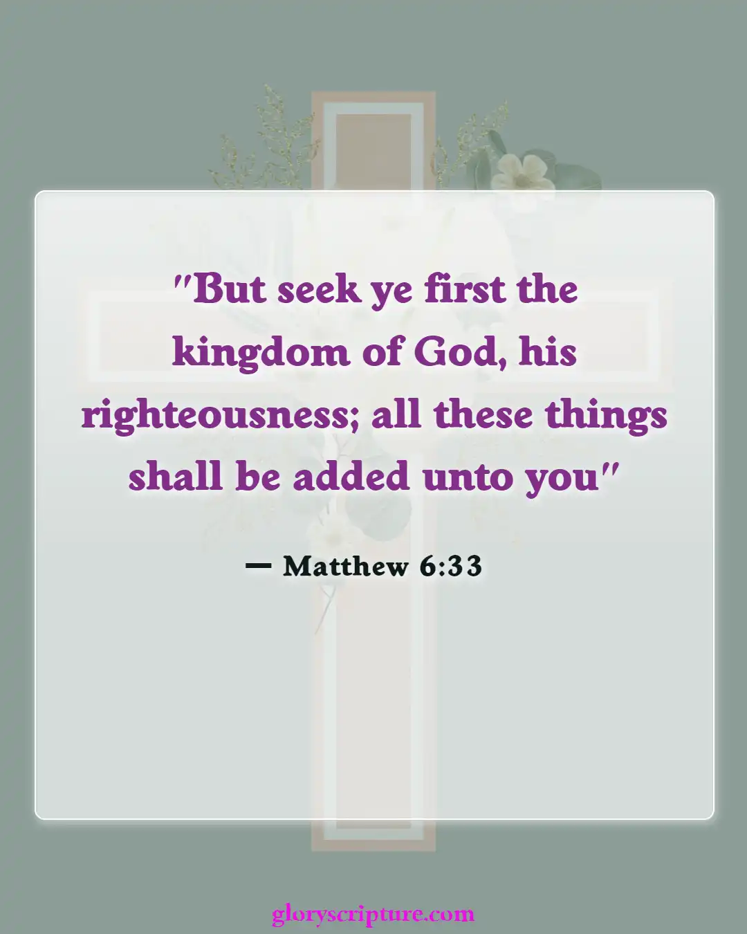 Bible Verses About Overcoming Greed (Matthew 6:33)