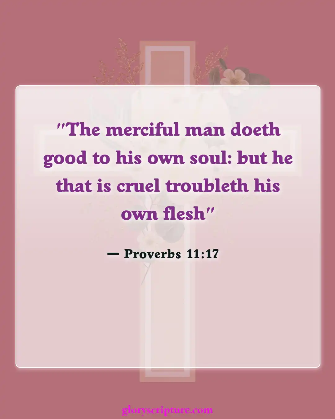 Bible verses About Effects Of Sin (Proverbs 11:17)