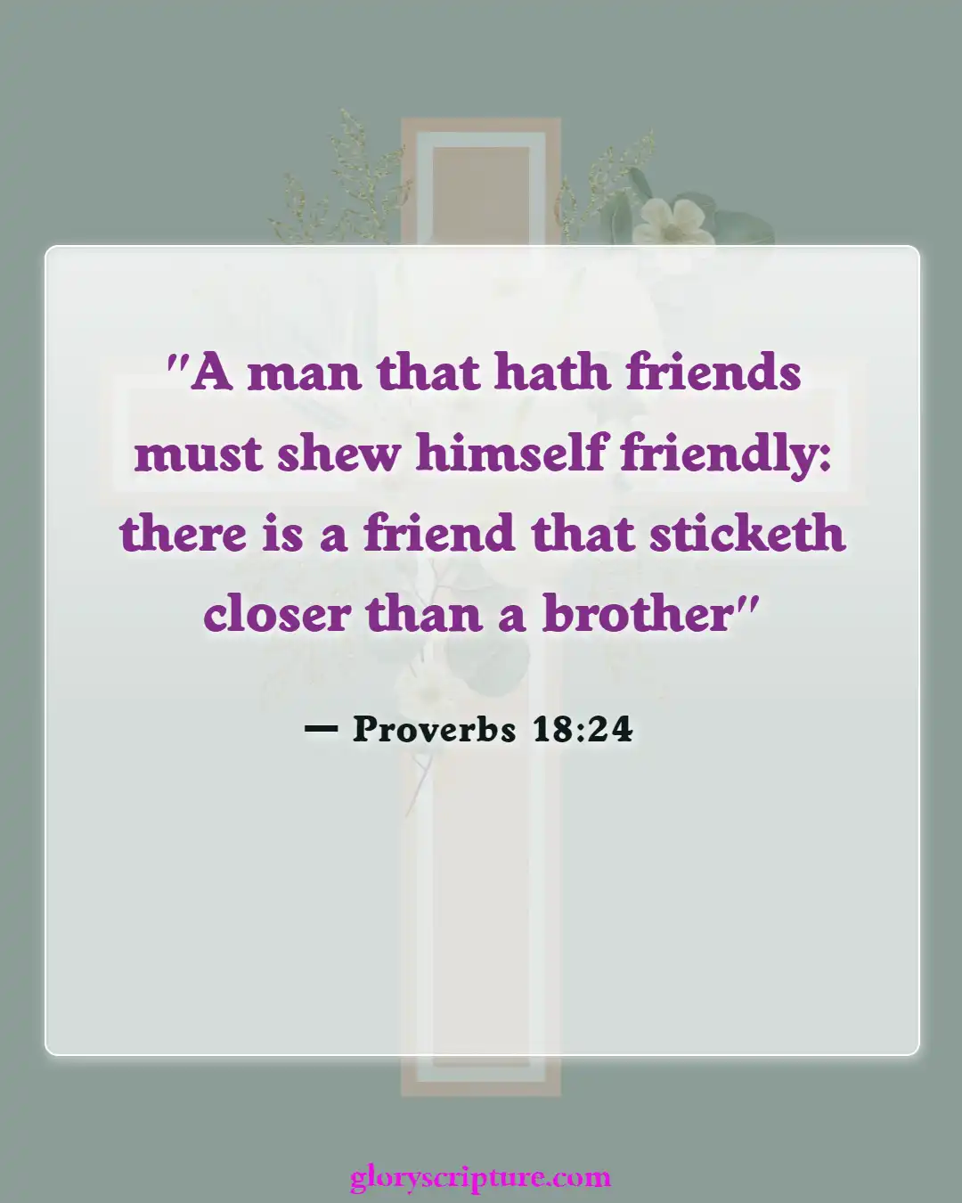 Bible Verses About Relationships With Friends (Proverbs 18:24)