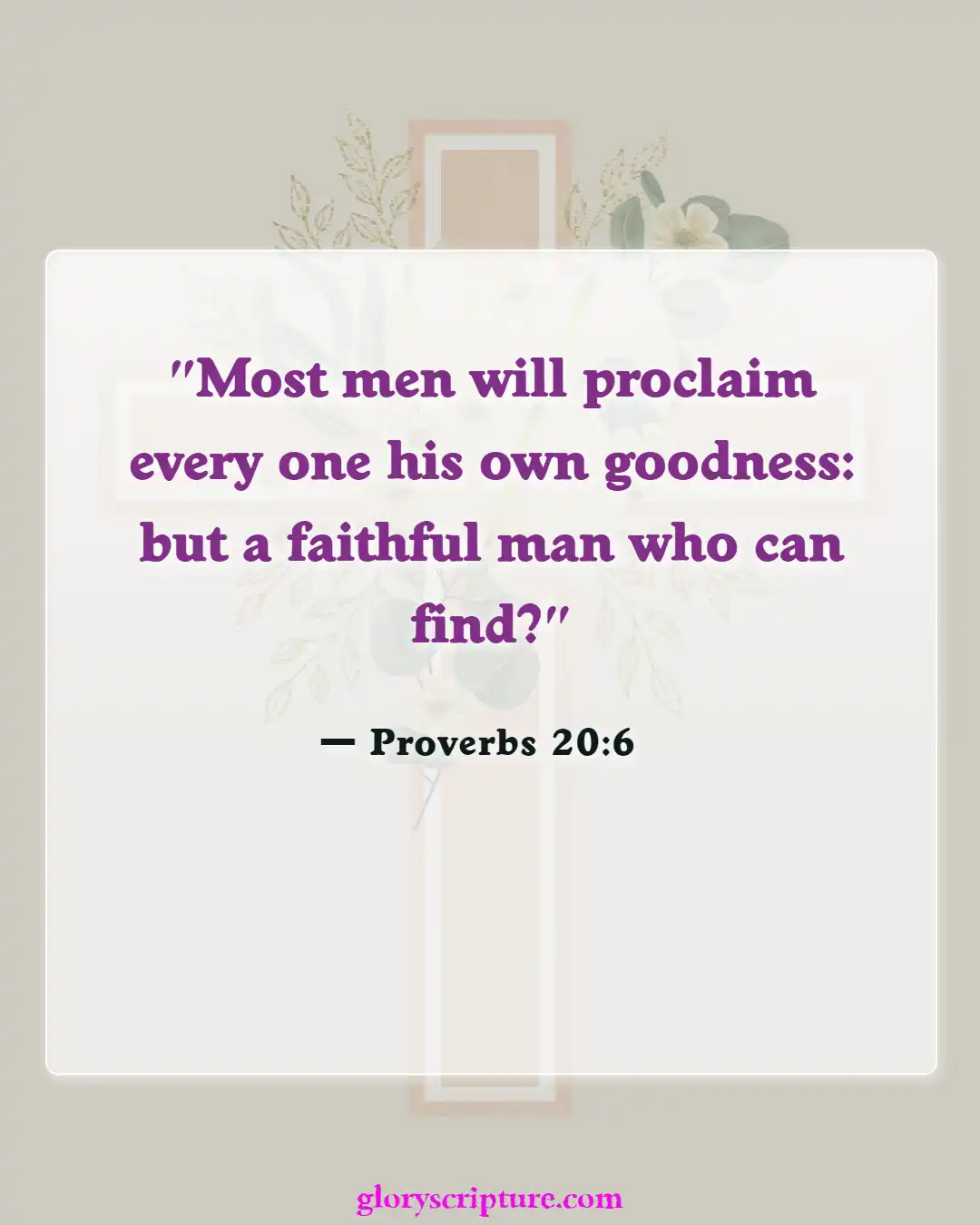 Bible Verses About Relationships With Friends (Proverbs 20:6)
