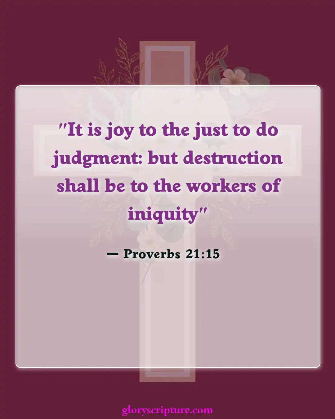 Bible Verses About Punishment For Murder (Proverbs 21:15)