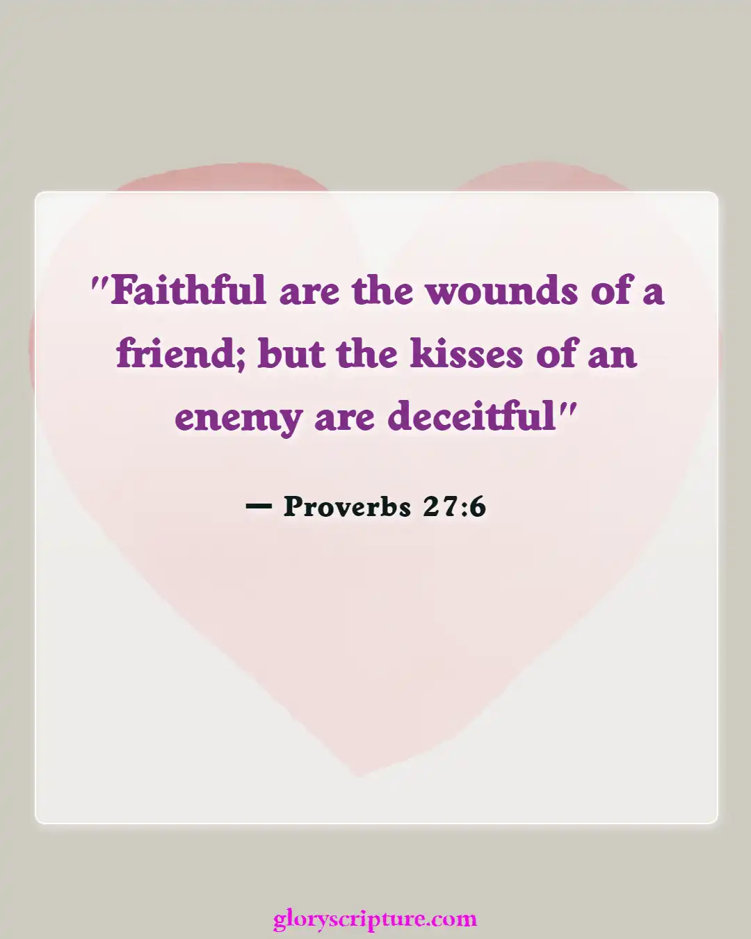 Bible Verses About Relationships With Friends (Proverbs 27:6)