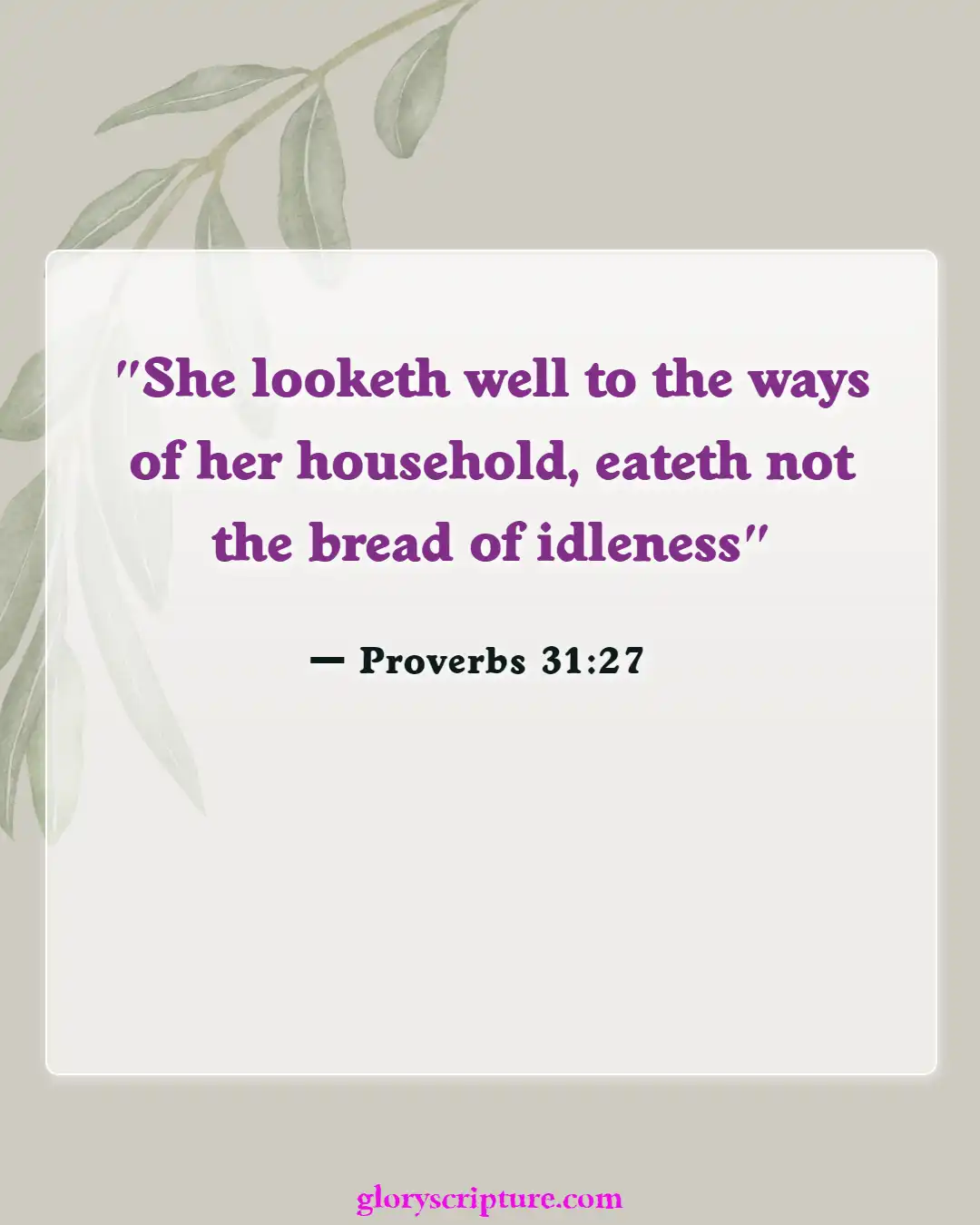 Bible Verses About Wife Duties (Proverbs 31:27)