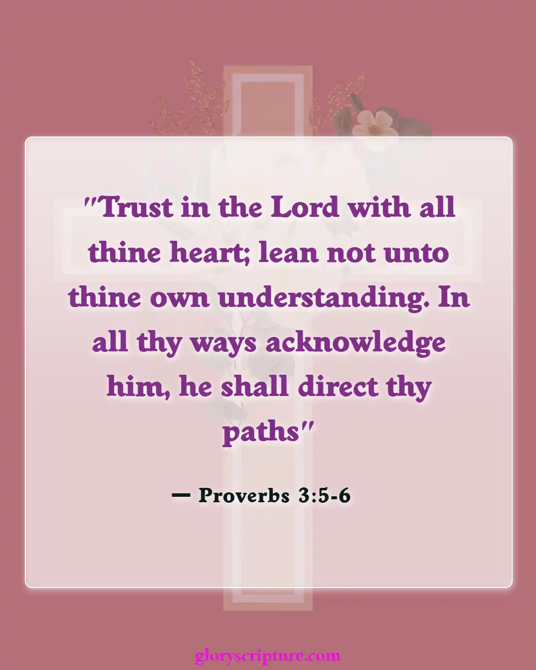 Bible Verses About Moving Forward (Proverbs 3:5-6)