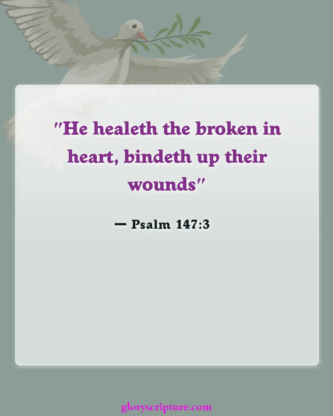 Bible Verses About Thoughts Of Suicide (Psalm 147:3)