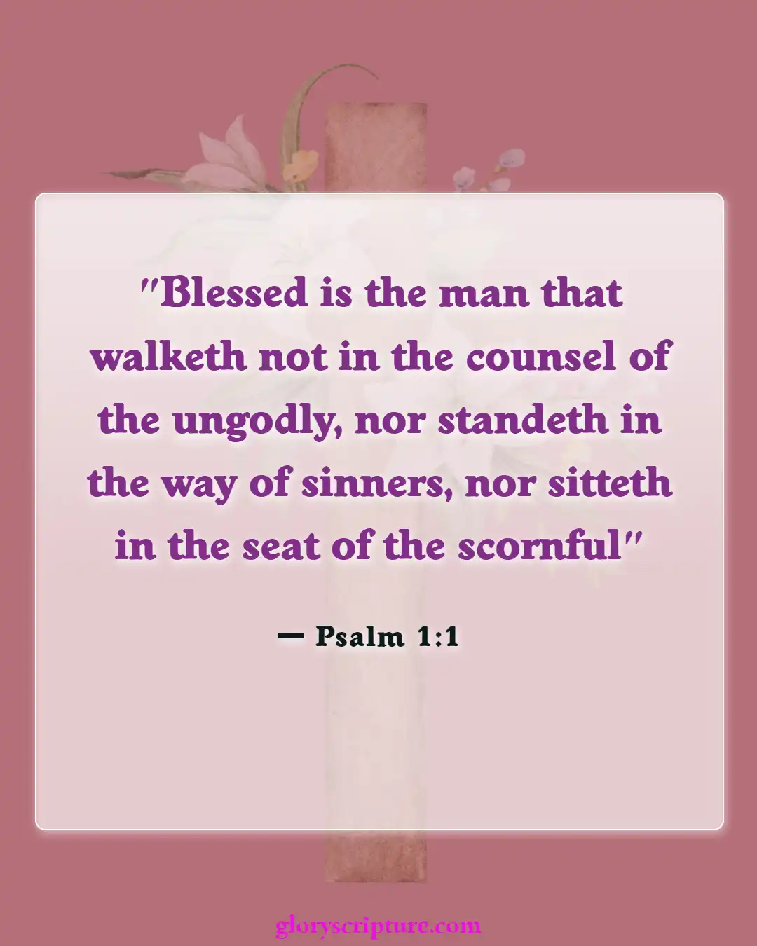 Bible Verses About Relationships With Friends (Psalm 1:1)